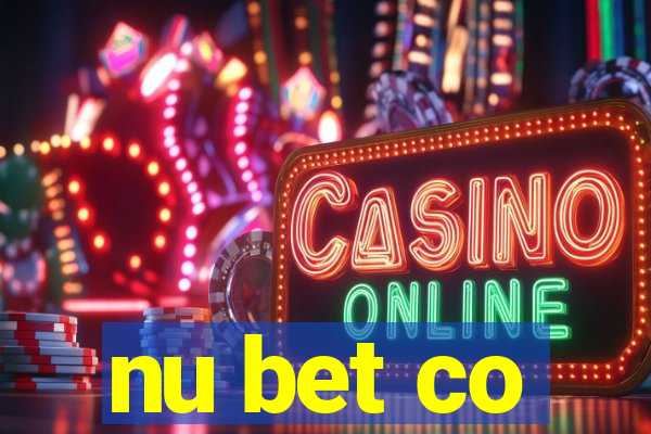 nu bet co